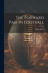 Forward Pass in Football