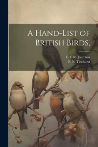 Hand-list of British Birds,