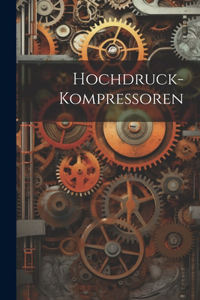 Hochdruck-Kompressoren