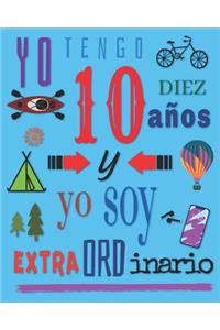 Yo tengo diez años y yo soy extraordinario