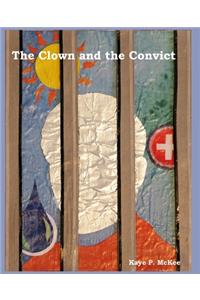 Clown and the Convict