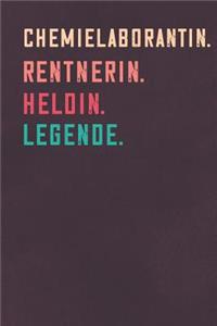 Chemielaborantin. Rentnerin. Heldin. Legende.