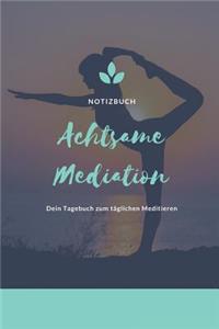 Achtsame Meditation