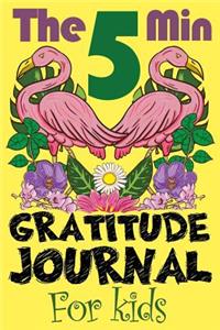 The 5 Min Gratitude Journal for Kids