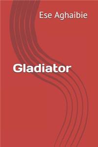Gladiator