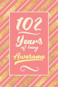 102nd Birthday Journal