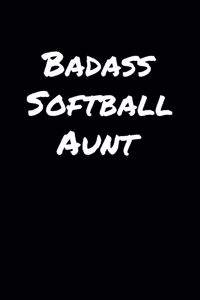 Badass Softball Aunt