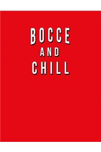 Bocce And Chill