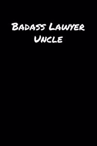 Badass Lawyer Uncle