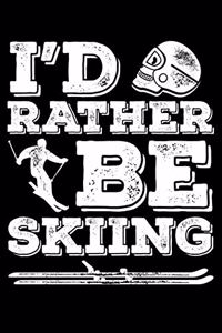 I'D Rather Be Skiing