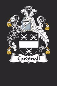 Cardinall: Cardinall Coat of Arms and Family Crest Notebook Journal (6 x 9 - 100 pages)