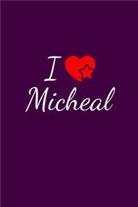 I love Micheal
