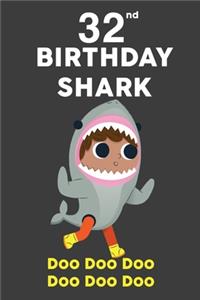 32nd Birthday Shark