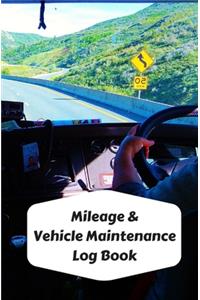 Mileage & Vehicle Maintenance Log Book