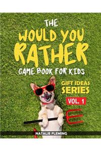 Would You Rather Game Book For Kids