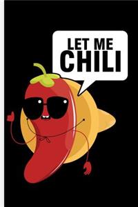 Let Me Chili