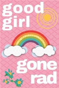 Good Girl Gone Rad Journal