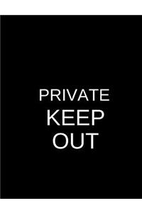 Private Keep Out