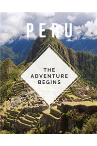 Peru - The Adventure Begins
