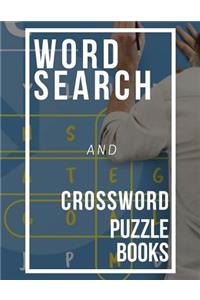 Word Search And Crossword Puzzle Books: Word Search Puzzle Books, Improve Spelling, Vocabulary and Memory Children's activity books & Seniors.