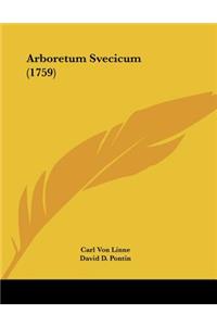 Arboretum Svecicum (1759)