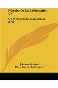 Histoire de La Reformation V3