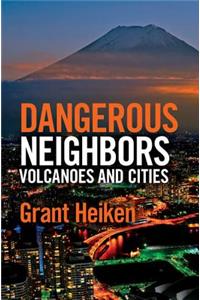 Dangerous Neighbors: Volcanoes and Cities