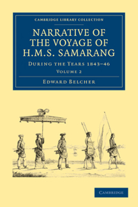 Narrative of the Voyage of HMS Samarang, During the Years 1843-46