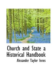 Church and State a Historical Handbook