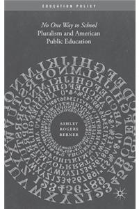 Pluralism and American Public Education