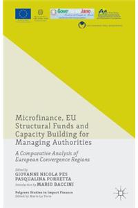 Microfinance, EU Structural Funds and Capacity Building for Managing Authorities