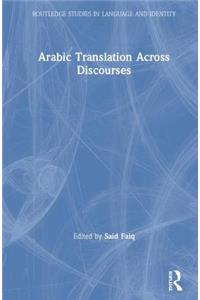 Arabic Translation Across Discourses