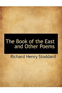 The Book of the East and Other Poems