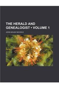 The Herald and Genealogist (Volume 1)
