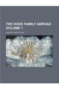 The Dodd Family Abroad Volume 1