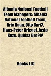 Albania National Football Team Managers