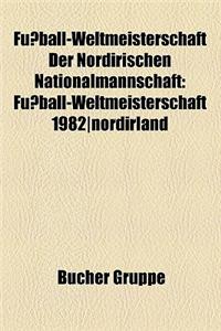 Fussball-Weltmeisterschaft Der Nordirischen Nationalmannschaft