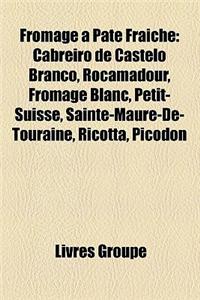 Fromage a Pate Fraiche