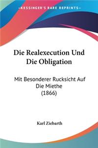 Die Realexecution Und Die Obligation