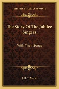 Story Of The Jubilee Singers