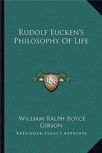 Rudolf Eucken's Philosophy of Life