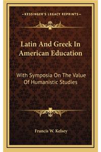 Latin and Greek in American Education
