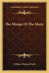 The Mirage Of The Many
