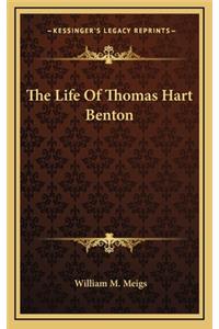 The Life of Thomas Hart Benton