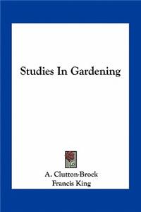 Studies in Gardening