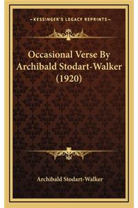 Occasional Verse by Archibald Stodart-Walker (1920)
