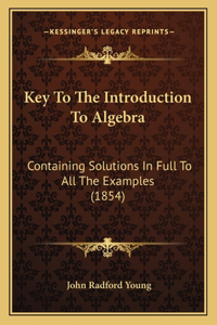 Key to the Introduction to Algebra