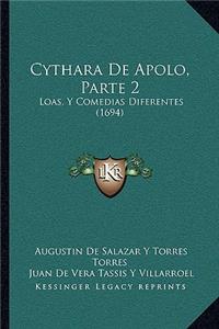 Cythara De Apolo, Parte 2