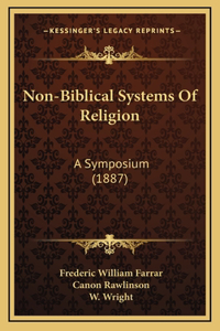 Non-Biblical Systems Of Religion
