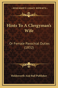 Hints To A Clergyman's Wife